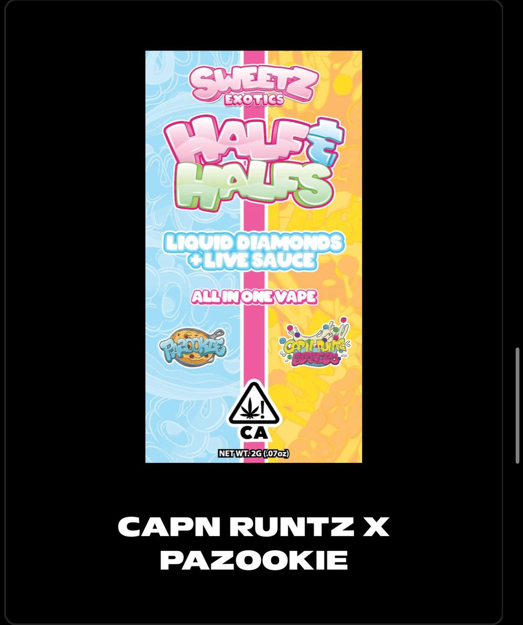 Sweetz Exotics Capn Runtz x Pazookie