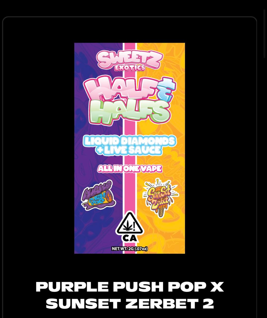 Sweetz Exotics Purple Push Pop X Sunset Zerbet 2